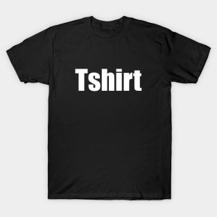 Tshirt T-Shirt